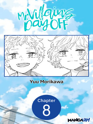 cover image of Mr. Villain's Day Off, Chapter 8